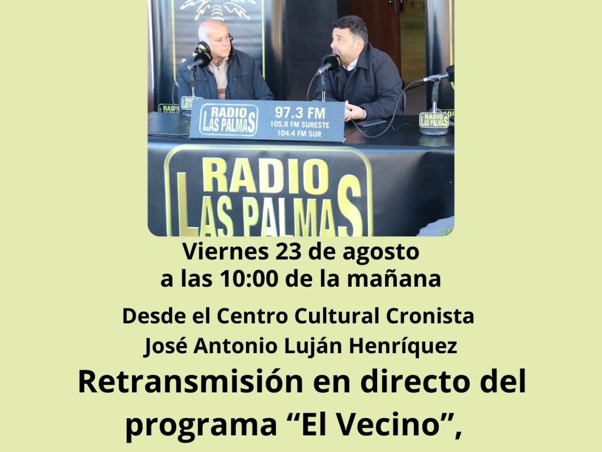 Programa de Radio: El Vecino". Viernes 23 de Agosto.