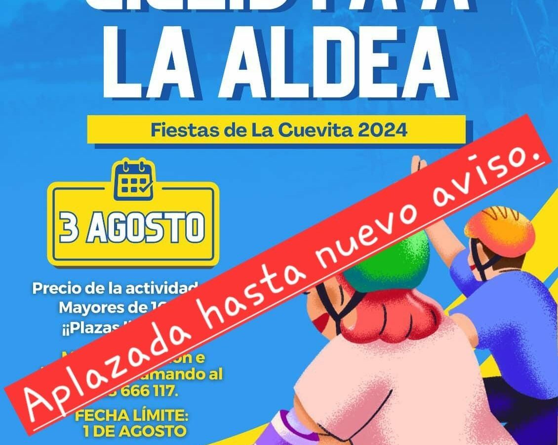 APLAZADA LA BAJADA CICLISTA A LA ALDEA.